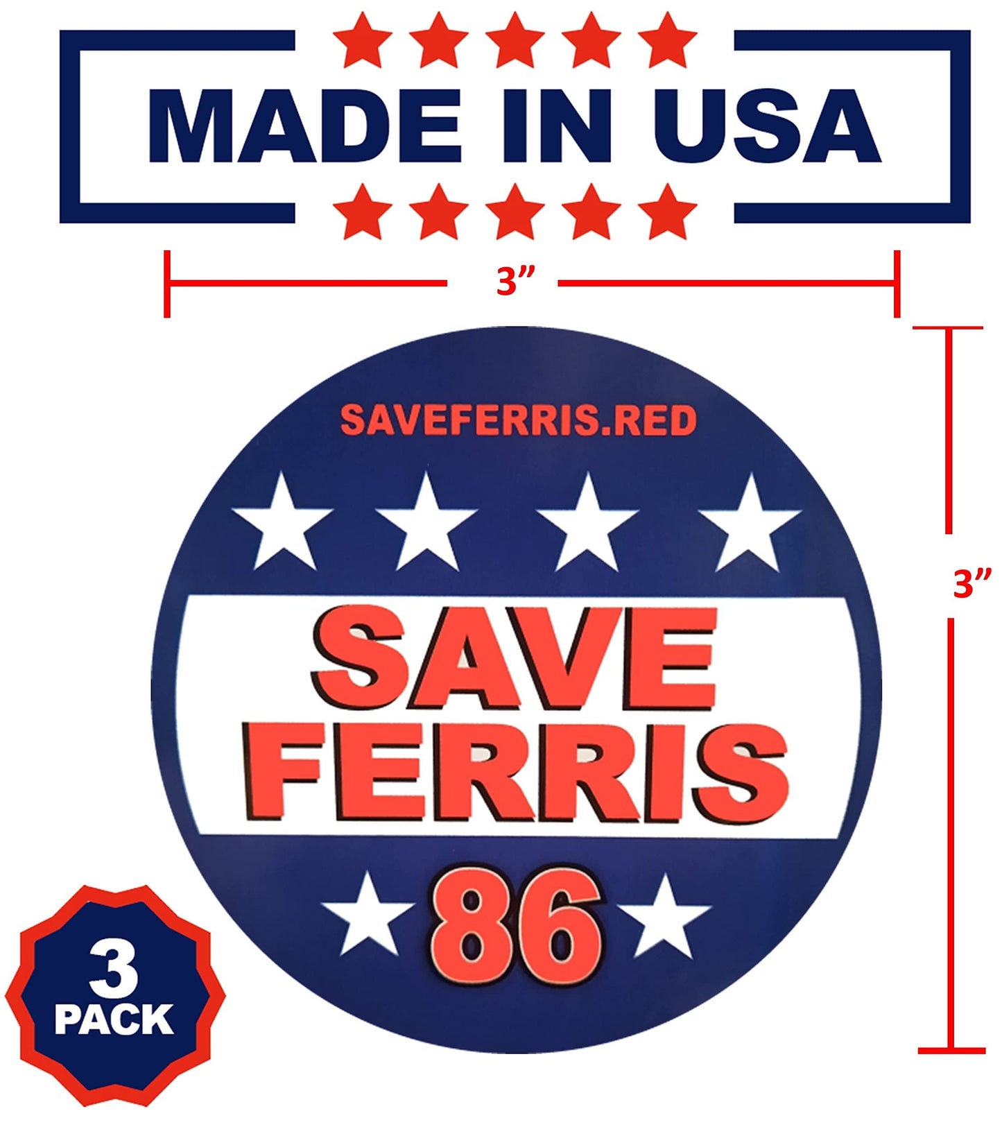 Save Ferris Bumper Stickers USA-Made- 3" Round, 3 Pack